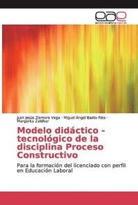 bokomslag Modelo didactico - tecnologico de la disciplina Proceso Constructivo