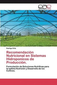 bokomslag Recomendacin Nutricional en Sistemas Hidroponicos de Produccin.