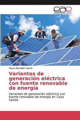 Variantes de generacin elctrica con fuente renovable de energa 1