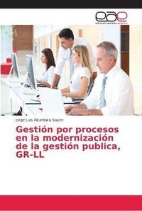 bokomslag Gestion por procesos en la modernizacion de la gestion publica, GR-LL