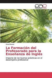 bokomslag La Formacion del Profesorado para la Ensenanza de Ingles