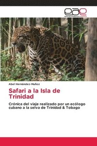 bokomslag Safari a la Isla de Trinidad