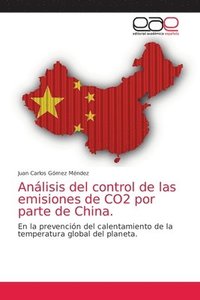 bokomslag Anlisis del control de las emisiones de CO2 por parte de China