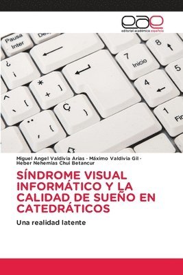 Sndrome Visual Informtico Y La Calidad de Sueo En Catedrticos 1