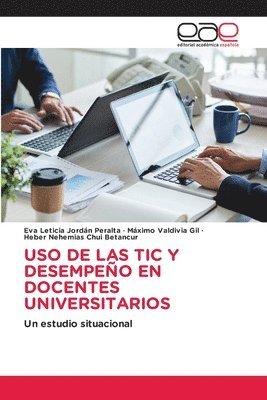 USO de Las Tic Y Desempeo En Docentes Universitarios 1