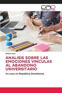 bokomslag Analisis Sobre Las Emociones Vinculas Al Abandono Universitario