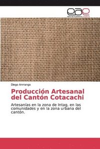 bokomslag Produccin Artesanal del Cantn Cotacachi