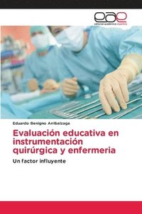 bokomslag Evaluacin educativa en instrumentacin quirrgica y enfermeria