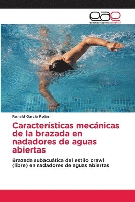 bokomslag Caractersticas mecnicas de la brazada en nadadores de aguas abiertas