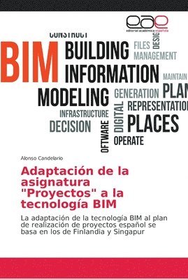 Adaptacin de la asignatura &quot;Proyectos&quot; a la tecnologa BIM 1