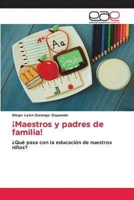 bokomslag Maestros y padres de familia!