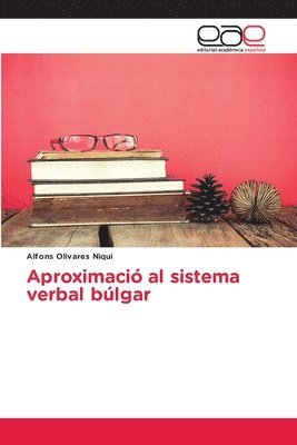 bokomslag Aproximaci al sistema verbal blgar