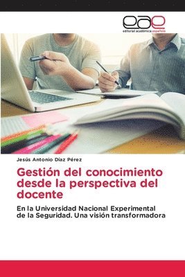 bokomslag Gestin del conocimiento desde la perspectiva del docente