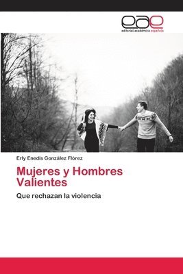 bokomslag Mujeres y Hombres Valientes