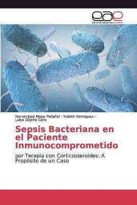 bokomslag Sepsis Bacteriana en el Paciente Inmunocomprometido