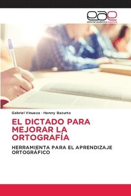 El Dictado Para Mejorar La Ortografa 1