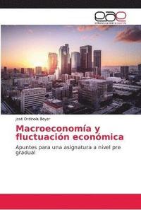 bokomslag Macroeconomia y fluctuacion economica