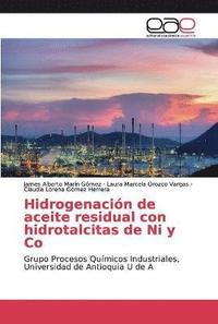 bokomslag Hidrogenacin de aceite residual con hidrotalcitas de Ni y Co