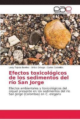 Efectos toxicologicos de los sedimentos del rio San Jorge 1