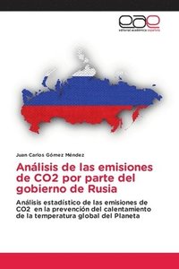 bokomslag Anlisis de las emisiones de CO2 por parte del gobierno de Rusia