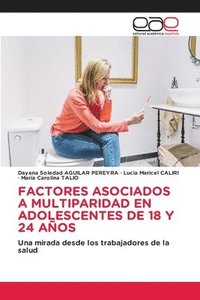bokomslag Factores Asociados a Multiparidad En Adolescentes de 18 Y 24 Años