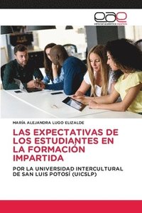 bokomslag Las Expectativas de Los Estudiantes En La Formacin Impartida