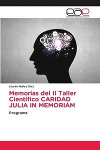 bokomslag Memorias del II Taller Cientfico CARIDAD JULIA IN MEMORIAM