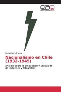 bokomslag Nacionalismo en Chile (1932-1945)