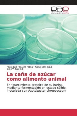 bokomslag La cana de azucar como alimento animal