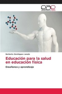 bokomslag Educacin para la salud en educacin fsica