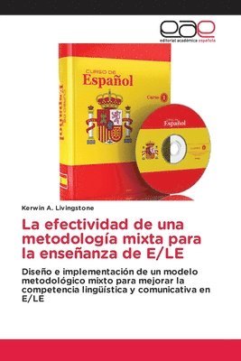 La efectividad de una metodologa mixta para la enseanza de E/LE 1