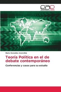 bokomslag Teora Poltica en el de debate contemporneo