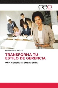 bokomslag Transforma Tu Estilo de Gerencia