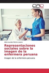 bokomslag Representaciones sociales sobre la imagen de la enfermera peruana