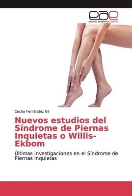 Nuevos estudios del Sndrome de Piernas Inquietas o Willis-Ekbom 1