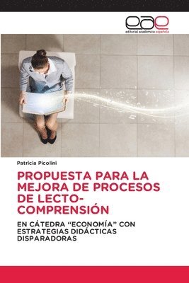 Propuesta Para La Mejora de Procesos de Lecto-Comprensión