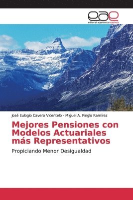 Mejores Pensiones con Modelos Actuariales ms Representativos 1