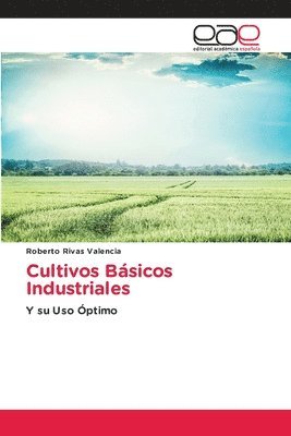 Cultivos Bsicos Industriales 1