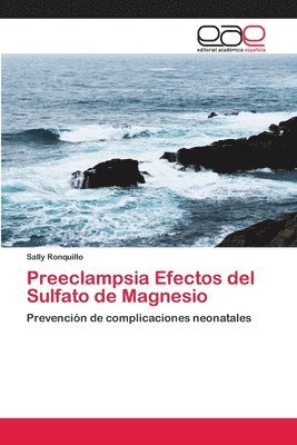 Preeclampsia Efectos del Sulfato de Magnesio 1