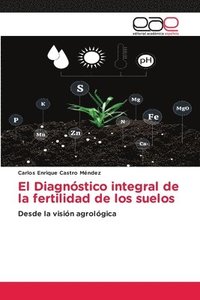 bokomslag El Diagnstico integral de la fertilidad de los suelos