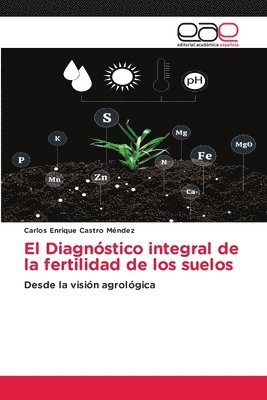 bokomslag El Diagnstico integral de la fertilidad de los suelos