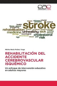 bokomslag Rehabilitacin del Accidente Cerebrovascular Isqumico