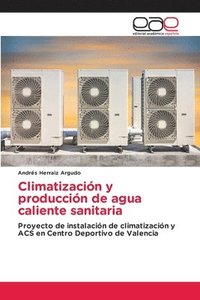 bokomslag Climatización y producción de agua caliente sanitaria