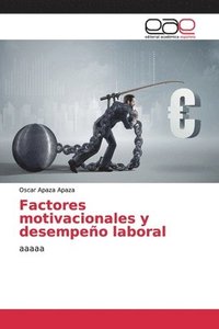 bokomslag Factores motivacionales y desempeño laboral