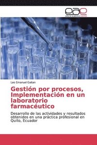bokomslag Gestin por procesos, Implementacin en un laboratorio farmacutico