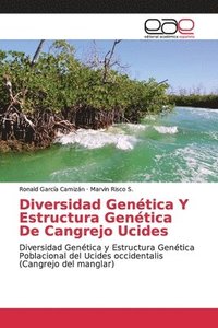 bokomslag Diversidad Gentica Y Estructura Gentica De Cangrejo Ucides