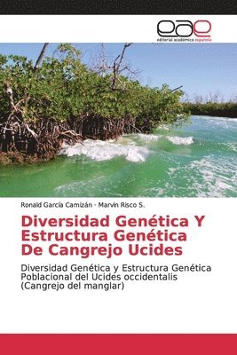 Diversidad Gentica Y Estructura Gentica De Cangrejo Ucides 1