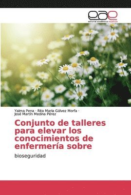 Conjunto de talleres para elevar los conocimientos de enfermera sobre 1