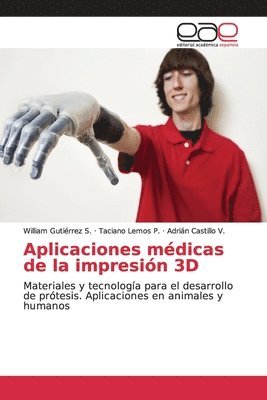 Aplicaciones mdicas de la impresin 3D 1