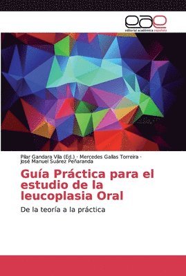 bokomslag Gua Prctica para el estudio de la leucoplasia Oral